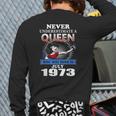 Never Underestimate A Queen Born In July 1973 Back Print Long Sleeve T-shirt