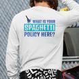 What Is Your Spaghetti Policy Italian Chefs Back Print Long Sleeve T-shirt