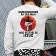 Karate Never Underestimate An Old Man Who Believes In Jesus Back Print Long Sleeve T-shirt