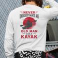 Never Underestimate An Old Man With A Kayak Granddad Dad Back Print Long Sleeve T-shirt