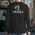 1 Abuela Number One Back Print Long Sleeve T-shirt