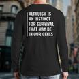 Altruism Is Part Of The Instincts Altruist Back Print Long Sleeve T-shirt
