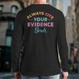 Always Cite Your Evidence Bruh Retro English Teacher Back Print Long Sleeve T-shirt