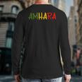 Amhara Ethiopia Ethiopian Eritrean Habesha Africa Back Print Long Sleeve T-shirt