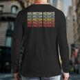Arlington Heights Illinois Arlington Heights Il Retro Back Print Long Sleeve T-shirt