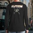 Autism Skeleton Meme Back Print Long Sleeve T-shirt