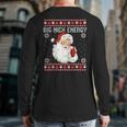 Big Nick Energy Santa Naughty Adult Ugly Christmas Sweater Back Print Long Sleeve T-shirt