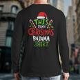 This Is My Christmas Pajama Back Print Long Sleeve T-shirt