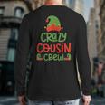 Crazy Cousin Crew Elf Christmas Party Family Matching Pajama Back Print Long Sleeve T-shirt