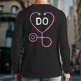 Doctor Of Osteopathic Medicine Back Print Long Sleeve T-shirt