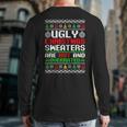 X-Mas Ugly Christmas Sweaters Are Hot And Overrated Back Print Long Sleeve T-shirt