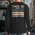 This Is What A Great Dermatopathologist Looks Like Back Print Long Sleeve T-shirt