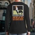 Head Honcho Vintage Rooster Illustration Perfect Boss Back Print Long Sleeve T-shirt