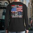 Its A Trucker Thing You Wouldnt Understand For Truck Driver Back Print Long Sleeve T-shirt