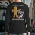 Jolly Af Gingerbread Man Gym Ugly Christmas Sweater Back Print Long Sleeve T-shirt