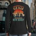 Mb Never Underestimate An Old Man Born In New Jersey Back Print Long Sleeve T-shirt