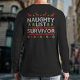 Naughty List Survivor Ugly Christmas Sweater Back Print Long Sleeve T-shirt