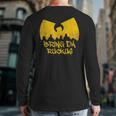 Old School Hip Hop Bring Da Ruckus Back Print Long Sleeve T-shirt