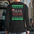 Papa Claus -Matching Ugly Christmas Sweater Back Print Long Sleeve T-shirt