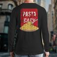 Pasta La Vista Baby Spaghetti Plate Back Print Long Sleeve T-shirt