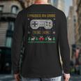 I Paused My Game To Be Here Gaming Ugly Christmas Sweater Back Print Long Sleeve T-shirt