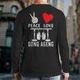 Peace Love Gong Ageng Indonesian Instrument Music Back Print Long Sleeve T-shirt