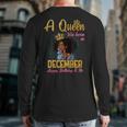 A Queen Was Born In December Happy Birthday To Me Back Print Long Sleeve T-shirt