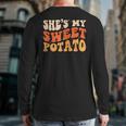 She Is My Sweet Potato I Yam Thanksgiving Matching Couples Back Print Long Sleeve T-shirt