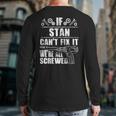 Stan Name Fix It Birthday Personalized Dad Idea Back Print Long Sleeve T-shirt