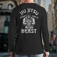 Train Like A Beast Brazilian Bjj Jiu Jitsu Jew Jitsu Back Print Long Sleeve T-shirt