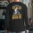 Never Underestimate A Dad With A Mountain Bike Back Print Long Sleeve T-shirt
