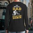 Never Underestimate A Dad With A Mountain BikeBack Print Long Sleeve T-shirt
