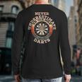 Never Underestimate An Old Man With Darts Back Print Long Sleeve T-shirt