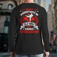 Never Underestimate An Old Man Who Knows Kyokushin Back Print Long Sleeve T-shirt