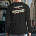 Videophilia Is My Superpower Videophilia Vintage Back Print Long Sleeve T-shirt