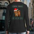 Xmas Chow Chow Dog Ugly Christmas Sweater Party Back Print Long Sleeve T-shirt