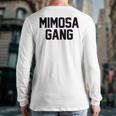 Mimosa Gang Champagne Back Print Long Sleeve T-shirt