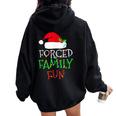 Forced Family Fun Sarcastic Christmas Pajama Family Women Oversized Hoodie Back Print Black