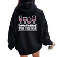 Good Friends Wine Together Tasting Drinking Women Oversized Hoodie Back Print Black