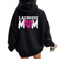 Lacrosse Mom Heart Lax For Moms Women Oversized Hoodie Back Print Black
