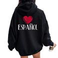 I Love Espanol Heart Spanish Language Teacher Or Student Women Oversized Hoodie Back Print Black