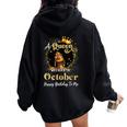 A Queen Was Born In October Black Girl Birthday Afro Woman Women Oversized Hoodie Back Print Black