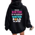 Sister Of Awesome Water Polo Player Sports Coach Graphic Women Oversized Hoodie Back Print Black