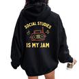 Social Studies Teacher Team History Teacher Appreciation Women Oversized Hoodie Back Print Black