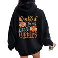 Teachers Thanksgiving Fall Thankful For My Little Turkey Women Oversized Hoodie Back Print Black