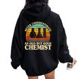Never Underestimate An Old Chemist Nerdy Chemistry Teacher Women Oversized Hoodie Back Print Black