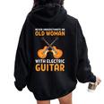 Never Underestimate An Old Woman With An Electric Guitar Women Oversized Hoodie Back Print Black