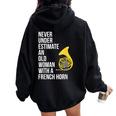 Never Underestimate An Old Woman With A French Horn Women Oversized Hoodie Back Print Black