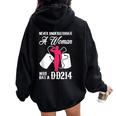 Never Underestimate A Woman With Dd214 Veteran's Day Women Oversized Hoodie Back Print Black