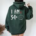I Am 34 Plus 1 Middle Finger For A 35Th Birthday For Women Women Oversized Hoodie Back Print Forest